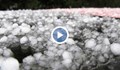 Градушка удари Южна България