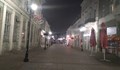 Събота вечер: В центъра на Русе няма жив човек