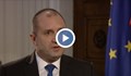 Румен Радев: Трябва да се проверят и сметките навън, в офшорни компании