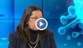 Д-р Гергана Николова: Това са хора, които не са спазили карантинния период