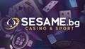 Ще видим ли зала на Sesame казино и в Русе
