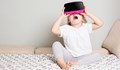 Как влияе виртуалната реалност върху психическото развитие на детето?