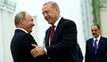 Кремъл: Ердоган и Путин ще се срещнат в обозримото бъдеще