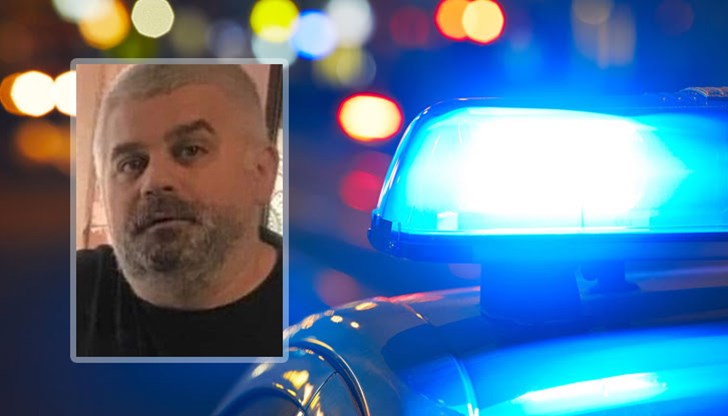 46-годишния Златко Дерменджиев от Хасково е в неизвестност от 5 дни