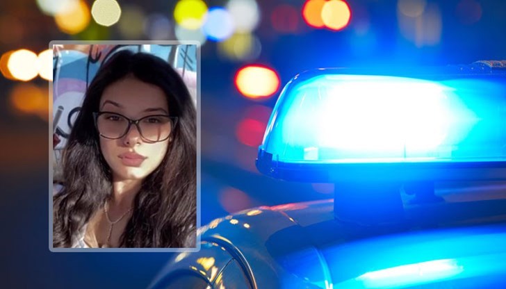 15-годишното момиче бе в неизвестност от 21 юни 15-годишното момиче бе в неизвестност от 21 юни