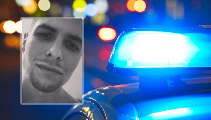 Приятелите на младия мъж са го видели последно в петък вечерта Приятелите на младия мъж са го видели последно в петък вечерта