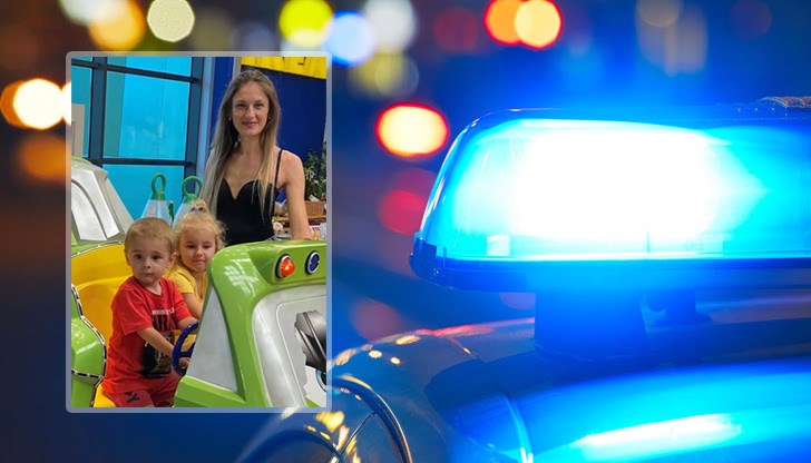 Жената е жива и здрава, дъщеря ѝ Сияна и синът ѝ Кристиян също са с нея