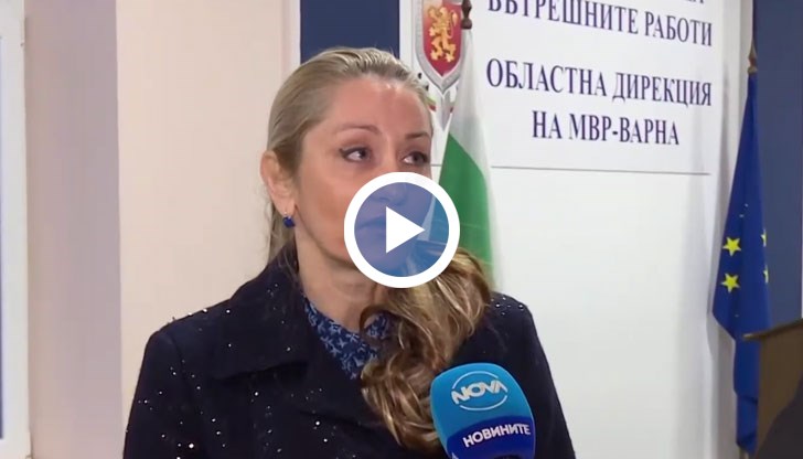 Говорителят на ОД МВР - Варна разкри как действа схемата