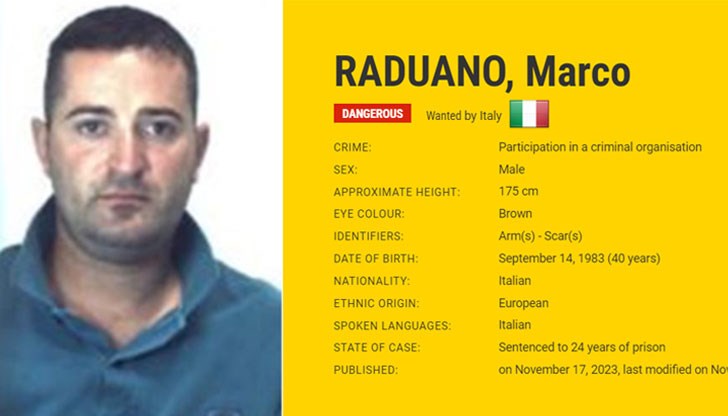 Марко Радуано бе в списъка на Европол на най-издирваните престъпници в Европа
