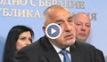Бойко Борисов: Едно „извинявай“ може да ни върне на масата за преговори