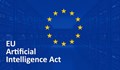 ЕС прие законодателния акт за изкуствения интелект
