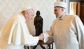 Главното мюфтийство: Ще запазим спомена за откритостта на папа Франциск към хората с различна вяра