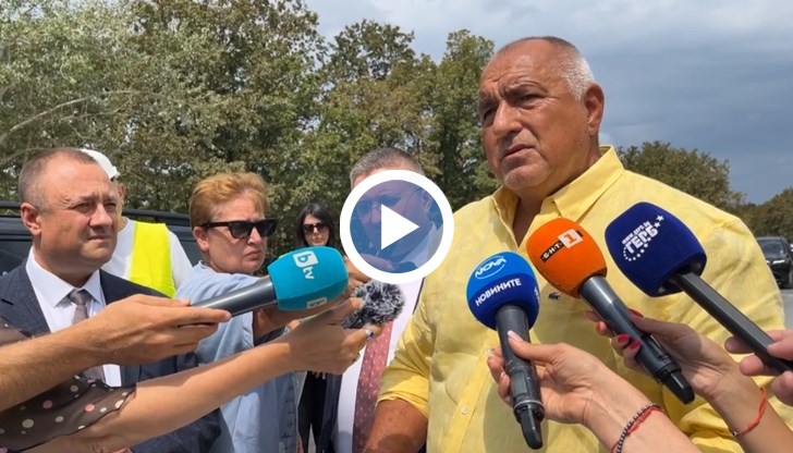 Лидерът на ГЕРБ разкри планове за изграждане на магистрала "Черно море" и връзка към Русе