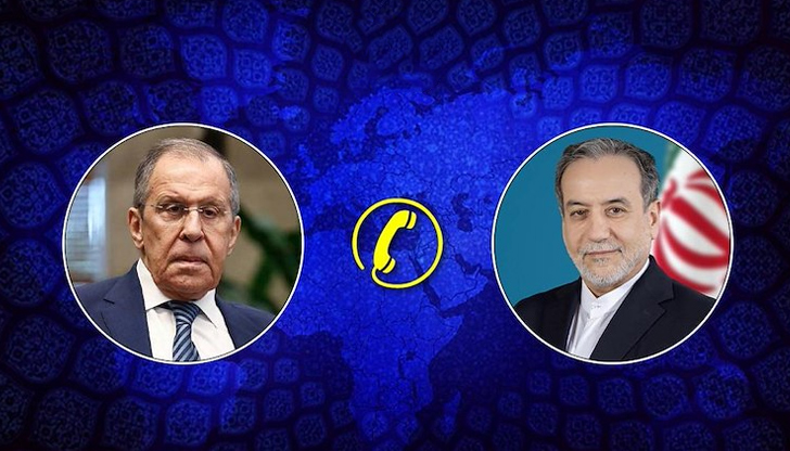 Сергей Лавров и Абас Арагчи проведоха втори телефонен разговор за